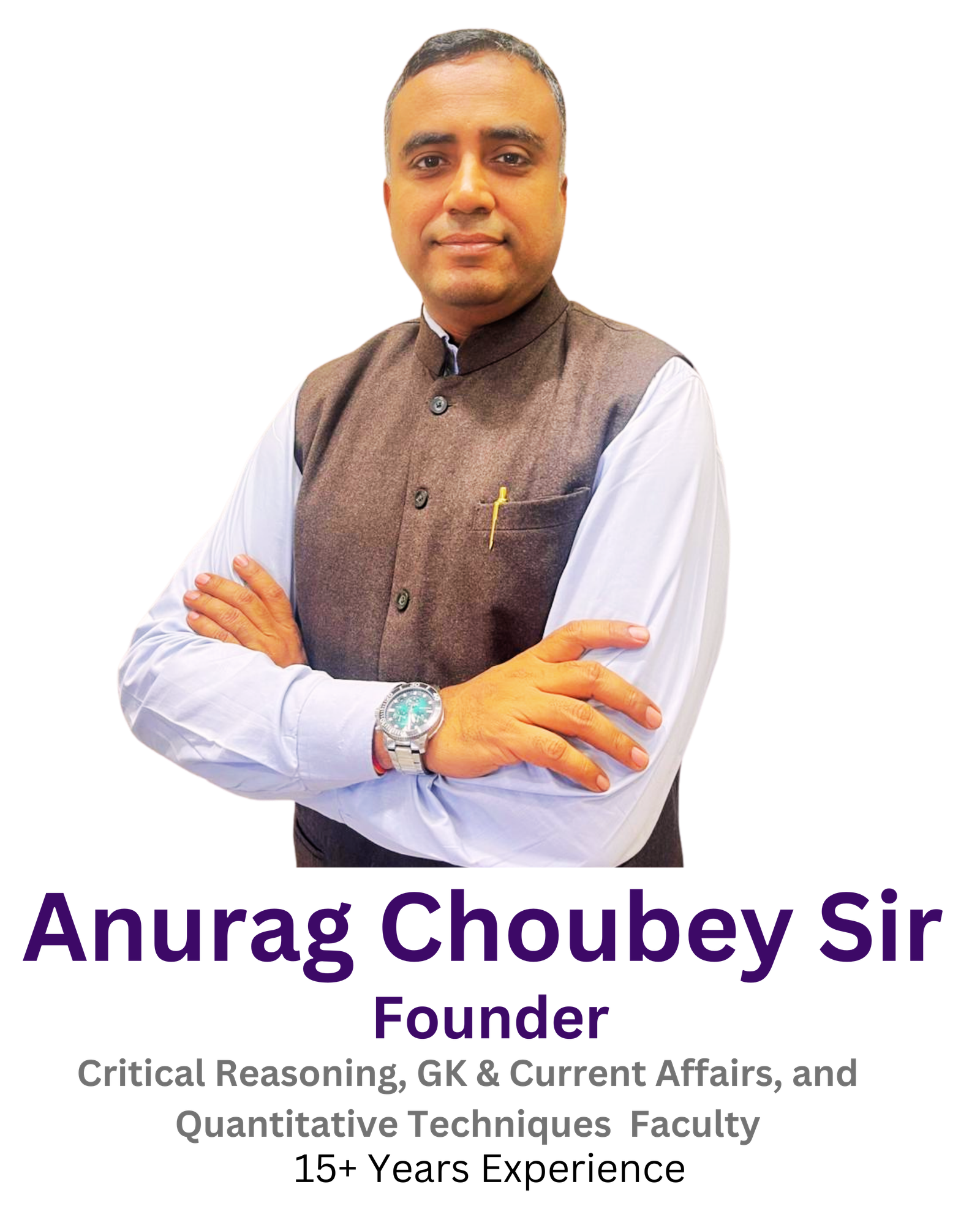 Anurag Choubey sir