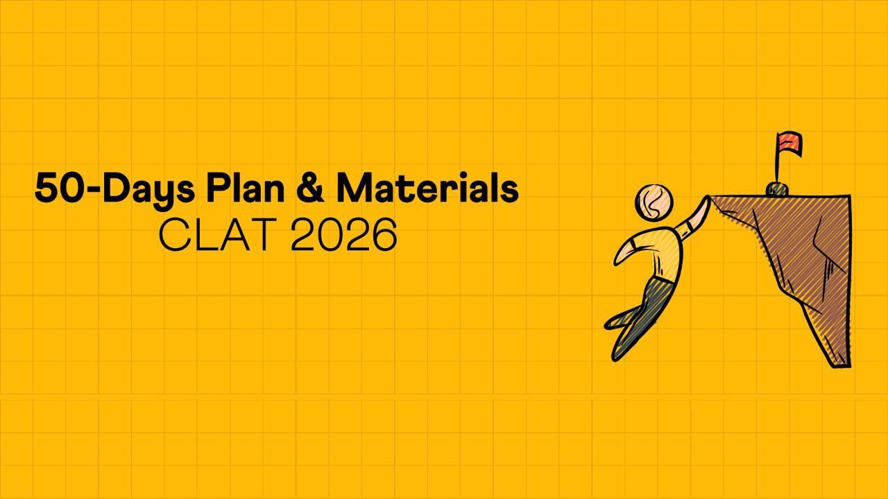 CLAT 2026 50-Days Plan & Materials